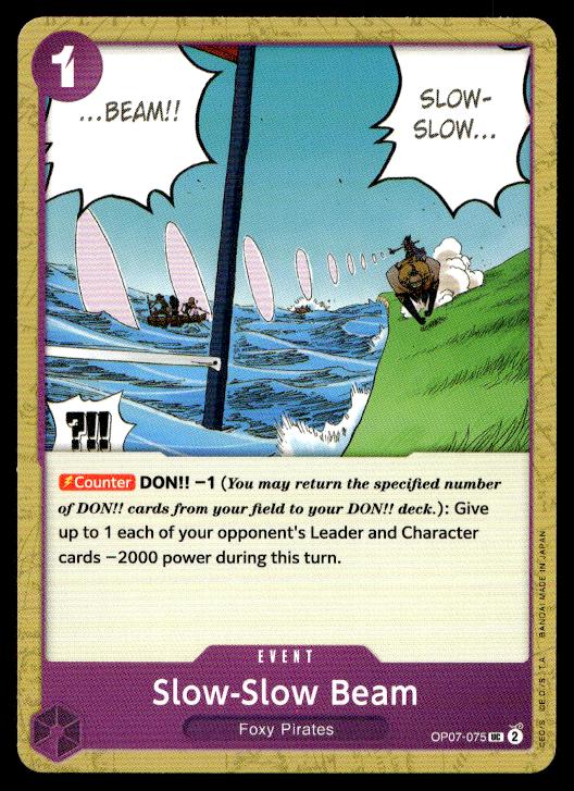 Slow-Slow Beam - OP07-075 - Uncommon - 500 Years In The Future - One Piece Card